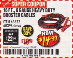 Harbor Freight Coupon 16 FT. 6 GAUGE HEAVY DUTY BOOSTER CABLES Lot No. 63622/60396 Expired: 2/28/19 - $14.99
