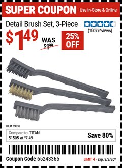 Harbor Freight Coupon DETAIL BRUSH SET, 3-PIECE Lot No. 69638 Valid Thru: 8/2/26 - $1.49