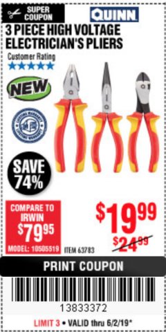 Harbor Freight Coupon 3 PIECE HIGH VOLTAGE ELECTRICIAN'S PLIERS Lot No. 35439 Expired: 6/2/19 - $19.99