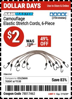 Harbor Freight Coupon HAUL-MASTER CAMOUFLAGE ELASTIC STRETCH CORDS, 6-PIECE Lot No. 61947 EXPIRES: 7/15/26 - $2