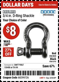 Harbor Freight Coupon BADLAND 3/4 IN. D-RING SHACKLE Lot No. 58640/63743 Expired: 3/25/26 - $8