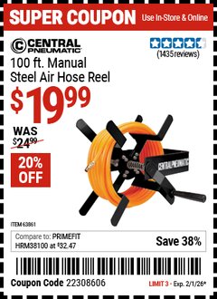 Harbor Freight Coupon CENTRAL PNEUMATIC 100 FT. MANUAL STEEL AIR HOSE REEL Lot No. 63861 Valid Thru: 2/1/26 - $19.99