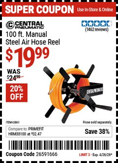 Harbor Freight Coupon CENTRAL PNEUMATIC 100 FT. MANUAL STEEL AIR HOSE REEL Lot No. 63861 Valid Thru: 4/26/26 - $19.99