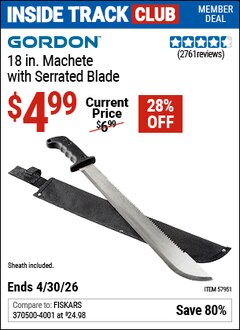 Harbor Freight ITC Coupon GORDON 18 IN. MACHETE WITH SERRATED BLADE Lot No. 57951 Dates Valid: 12/31/69 - 4/30/26 - $4.99