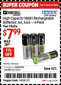 Harbor Freight Coupon THUNDERBOLT MAGNUM HIGH-CAPACITY NIMH RECHARGEABLE BATTERIES, 4-PACK Lot No. 97861/97866 Valid Thru: 2/1/26 - $7.99