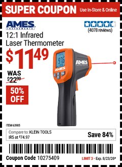 Harbor Freight Coupon AMES INSTRUMENTS 12:1 INFRARED LASER THERMOMETER Lot No. 63985 Expired: 8/23/26 - $11.49