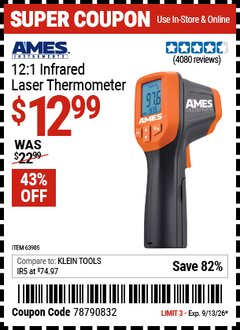 Harbor Freight Coupon AMES INSTRUMENTS 12:1 INFRARED LASER THERMOMETER Lot No. 63985 Valid Thru: 9/13/26 - $12.99