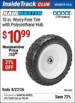 Harbor Freight ITC Coupon HAUL-MASTER 10 IN. WORRY-FREE TIRE WITH POLYURETHANE HUB Lot No. 96691 Expired: 8/27/26 - $10.99