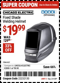 Harbor Freight Coupon CHICAGO ELECTRIC FIXED SHADE WELDING HELMET Lot No. 64527 Valid Thru: 2/1/26 - $19.99