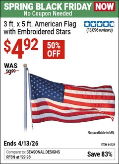 Harbor Freight Coupon 3 FT. X 5 FT. AMERICAN FLAG WITH EMBROIDERED STARS Lot No. 61716/96723/64128/64129/64131 Expired: 4/12/26 - $4.92