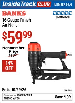 Harbor Freight ITC Coupon BANKS 16 GAUGE FINISH AIR NAILER Lot No. 64137 Dates Valid: 12/31/69 - 10/29/26 - $59.99