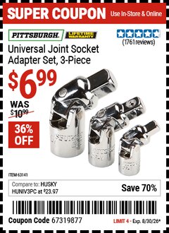 Harbor Freight Coupon PITTSBURGH UNIVERSAL JOINT SOCKET ADAPTER SET, 3-PIECE Lot No. 63141 EXPIRES: 8/30/26 - $6.99