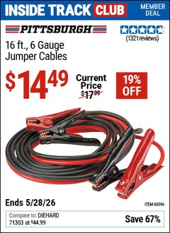 Harbor Freight Coupon PITTSBURGH 16 FT., 6 GAUGE JUMPER CABLES Lot No. 60396 Valid: 12/31/69 - 5/28/26 - $14.49