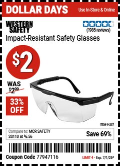 Harbor Freight Coupon WESTERN SAFETY IMPACT-RESISTANT SAFETY GLASSES Lot No. 94357 Expired: 7/1/26 - $2