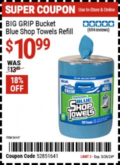 Harbor Freight Coupon TOOLBOX BIG GRIP BUCKET BLUE SHOP TOWELS REFILL Lot No. 56147 Expired: 5/26/24 - $10.99