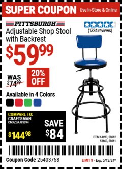Harbor Freight Coupon ADJUSTABLE SHOP STOOL WITH BACKREST Lot No. 64499 EXPIRES: 5/12/24 - $59.99