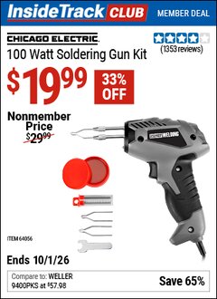 Harbor Freight Coupon CHICAGO ELECTRIC 100 WATT SOLDERING GUN KIT Lot No. 64056 Valid: 12/31/69 - 10/1/26 - $19.99