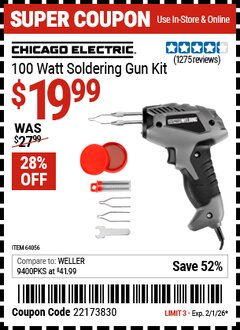 Harbor Freight Coupon CHICAGO ELECTRIC 100 WATT SOLDERING GUN KIT Lot No. 64056 Valid Thru: 2/1/26 - $19.99