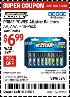 Harbor Freight Coupon THUNDERBOLT EDGE PRIME POWER ALKALINE BATTERIES Lot No. 64490/64490/64491/64492/64493 EXPIRES: 7/19/26 - $6.99