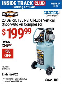Harbor Freight ITC Coupon MCGRAW 20 GALLON, 135 PSI OIL-LUBE VERTICAL SHOP/AUTO AIR COMPRESSOR Lot No. 64857/56241 Expired: 6/4/26 - $199.99