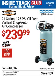 Harbor Freight ITC Coupon MCGRAW 21 GALLON, 175 PSI OIL-FREE VERTICAL SHOP/AUTO AIR COMPRESSOR Lot No. 64858/57259 Expired: 4/9/26 - $239.99
