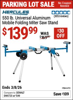 Harbor Freight Coupon HERCULES 550 LB. UNIVERSAL ALUMINUM MOBILE FOLDING MITER SAW STAND Lot No. 64751 Expired: 3/8/26 - $139.99