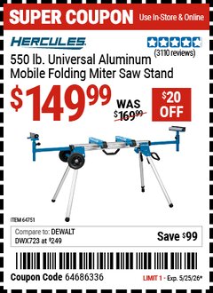 Harbor Freight Coupon HERCULES 550 LB. UNIVERSAL ALUMINUM MOBILE FOLDING MITER SAW STAND Lot No. 64751 Valid Thru: 5/25/26 - $149.99