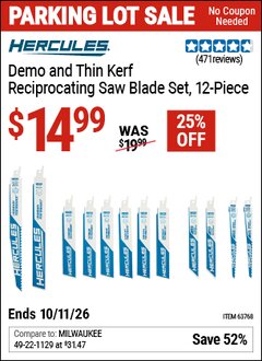 Harbor Freight Coupon HERCULES DEMO AND THIN KERF RECIPROCATING SAW BLADE SET, 12-PIECE Lot No. 63768 Valid Thru: 10/11/26 - $14.99