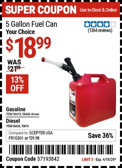 Harbor Freight Coupon MIDWEST CAN 5 GALLON FUEL CAN Lot No. 56419/56420/58666/70076 Valid Thru: 4/19/26 - $18.99