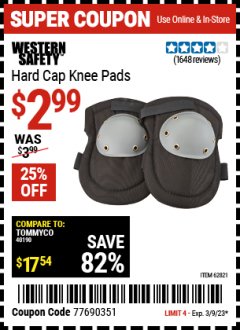 Harbor Freight Coupon WESTERN SAFETY HARD CAP KNEE PADS Lot No. 62821 Expired: 3/9/23 - $2.99
