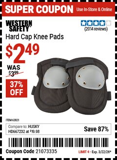Harbor Freight Coupon WESTERN SAFETY HARD CAP KNEE PADS Lot No. 62821 Expired: 3/22/26 - $2.49