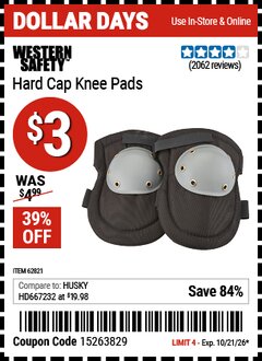 Harbor Freight Coupon WESTERN SAFETY HARD CAP KNEE PADS Lot No. 62821 EXPIRES: 10/21/26 - $3