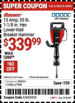 Harbor Freight Coupon BAUER 15 AMP, 35 LB., 1-1/8 IN. HEX LOWER-WALL BREAKER HAMMER Lot No. 64277/64276 Expired: 5/10/26 - $339.99