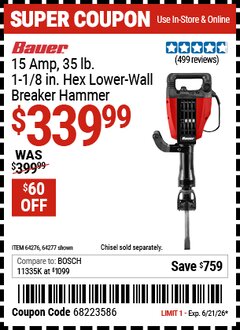 Harbor Freight Coupon BAUER 15 AMP, 35 LB., 1-1/8 IN. HEX LOWER-WALL BREAKER HAMMER Lot No. 64277/64276 Valid Thru: 6/21/26 - $339.99
