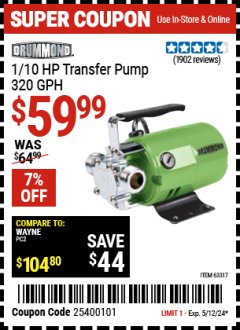Harbor Freight Coupon 1/10 HP TRANSFER PUMP Lot No. 56149/63317 EXPIRES: 5/12/24 - $59.99
