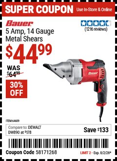 Harbor Freight Coupon BAUER 5 AMP, 14 GAUGE METAL SHEARS Lot No. 64609 Valid Thru: 8/2/26 - $44.99