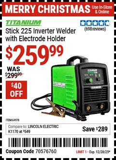 Harbor Freight Coupon TITANIUM STICK 225 INVERTER WELDER WITH ELECTRODE HOLDER Lot No. 64978 Expired: 12/28/25 - $259.99