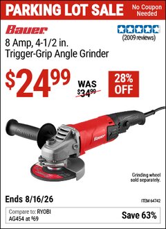 Harbor Freight Coupon BAUER 8 AMP, 4-1/2 IN. TRIGGER-GRIP ANGLE GRINDER Lot No. 64742 Expired: 8/16/26 - $24.99