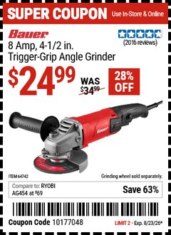 Harbor Freight Coupon BAUER 8 AMP, 4-1/2 IN. TRIGGER-GRIP ANGLE GRINDER Lot No. 64742 Expired: 8/23/26 - $24.99