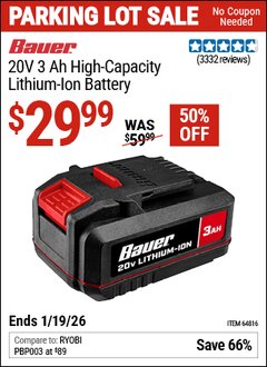 Harbor Freight Coupon BAUER 20V 3 AH HIGH-CAPACITY LITHIUM-ION BATTERY Lot No. 64816 Expired: 12/31/69 - $29.99