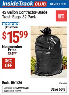 Harbor Freight Coupon HFT 42 GALLON CONTRACTOR-GRADE TRASH BAGS, 32-PACK Lot No. 64068 Valid: 12/31/69 - 10/1/26 - $15.99