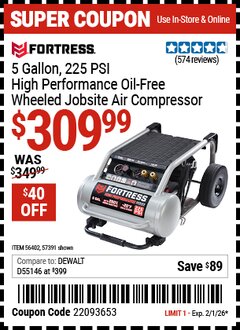 Harbor Freight Coupon FORTRESS 5 GALLON, 225 PSI HIGH PERFORMANCE OIL-FREE WHEELED JOBSITE AIR COMPRESSOR Lot No. 57391/56402 Valid Thru: 2/1/26 - $309.99