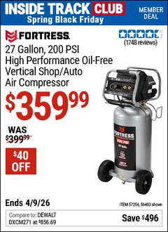 Harbor Freight ITC Coupon FORTRESS 27 GALLON, 200 PSI HIGH PERFORMANCE OIL-FREE VERTICAL SHOP/AUTO AIR COMPRESSOR Lot No. 56403/57254 Expired: 4/9/26 - $359.99