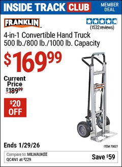 Harbor Freight ITC Coupon FRANKLIN 4-IN-1 CONVERTIBLE HAND TRUCK, 500 LB./800 LB./1000 LB. CAPACITY Lot No. 70027 Dates Valid: 12/31/69 - 1/29/26 - $169.99