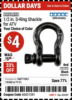 Harbor Freight Coupon BADLAND 1/2 IN. D-RING SHACKLE FOR ATV Lot No. 63744/58639 Expired: 4/8/26 - $4