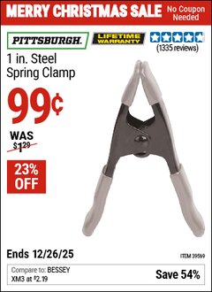 Harbor Freight Coupon PITTSBURGH 1 IN. STEEL SPRING CLAMP Lot No. 39569 Expired: 12/26/25 - $0.99