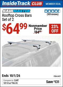 Harbor Freight Coupon HAUL-MASTER ROOFTOP CROSS BARS, SET OF 2 Lot No. 64877 Valid: 12/31/69 - 10/1/26 - $64.99