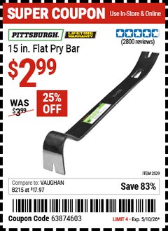 Harbor Freight Coupon PITTSBURGH 15 IN. FLAT PRY BAR Lot No. 2529 Valid Thru: 5/10/26 - $2.99