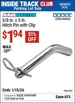 Harbor Freight ITC Coupon HAUL-MASTER 5/8 IN. X 3 IN. HITCH PIN WITH CLIP Lot No. 65432 Dates Valid: 12/31/69 - 1/15/26 - $1.94