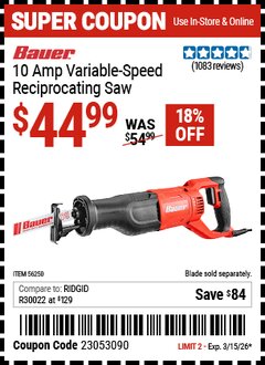 Harbor Freight Coupon BAUER 10 AMP VARIABLE-SPEED RECIPROCATING SAW Lot No. 56250 Valid Thru: 3/15/26 - $44.99